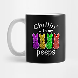 Chillin With My Peeps Gifts Outfit Easter Girls and boys Mug